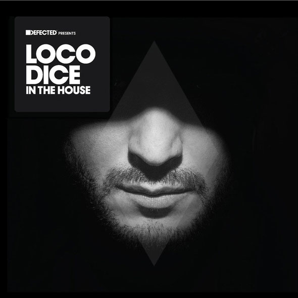 ‘Defected Presents Loco Dice In The House’