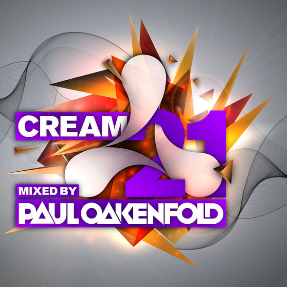 Cream 21 | Mixed By Paul Oakenfold