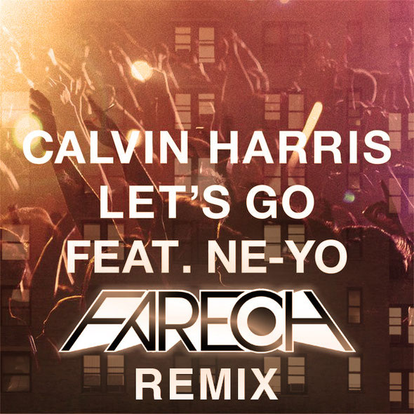 Calvin Harris Ft Ne-Yo - Let's Go