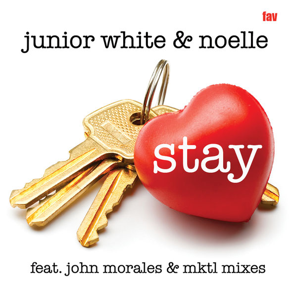 Junior White & Noelle Stay (Ft John Morales & MKTL Mixes) (Favouritizm)