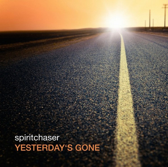 Spiritchaser - Yesterday's Gone