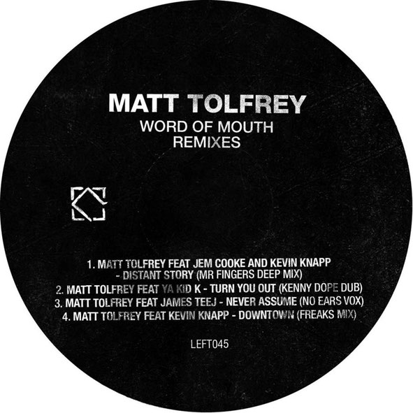 Matt Tolfrey | Word Of Mouth Remixes