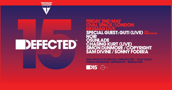 Defected15 & Mixmag Live