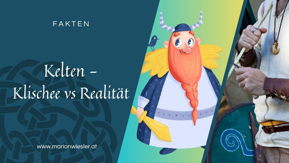 Kelten - Klischee und Realität