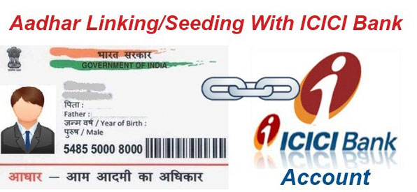 How to link Aadhaar with ICICI Bank Account