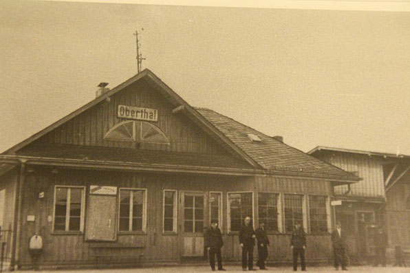 Oberthaler Bahnhof in früheren Jahren
