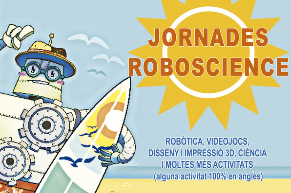 curs casal estiu robotica lleida educacio roboscience videojocs impresora 3D angles