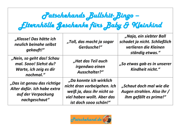 Patschehands Bullshit-Bingo zur Elternhölle Geschenke fürs Baby und Kleinkind.