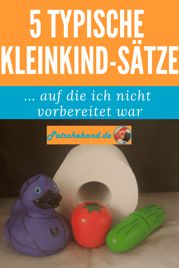 Grafik zum Blogpost rund um typische Kleinkind-Sätze zum Teilen auf facebook bzw. Pinnen auf Pinterest.