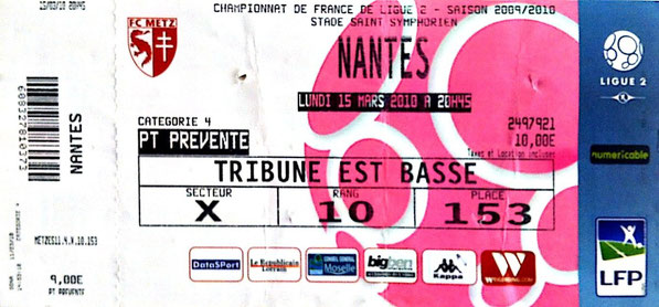 15 mars 2010: FC Metz - FC Nantes Atlantique - 28ème Journée - Championnat de France (0/0 - 12.763 spect.)