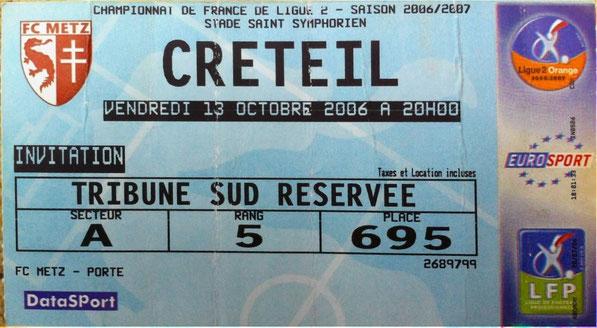 13 oct. 2006: FC Metz - US Créteil - 11ème Journée - Championnat de France (2/0 - 10.07 spect.)