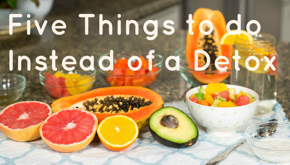 Five healthy tips to try instead of doing a detox!