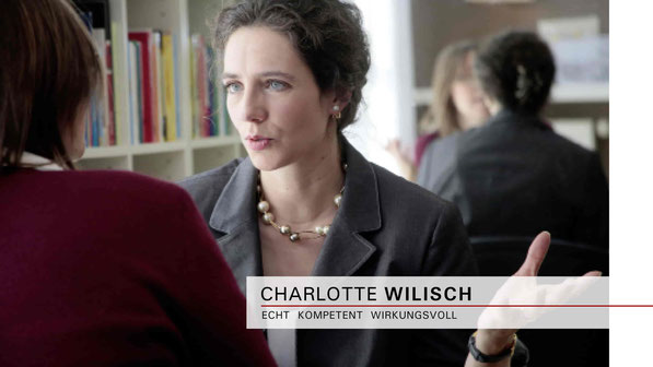 Charlotte Wilisch - Beratung und Coaching Nonverbales Selbstmarketing 