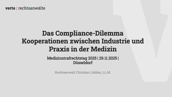 Vortrag Medizinstrafrechtstag Rechtsanwalt Christian Lödden