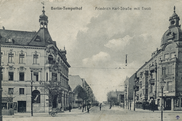 Das Tempelhofer Tivoli an der Friedrich - Karl - Straße. Blick um 1905 von der Berliner Straße (heute Tempelhofer Damm) in die Friedrich-Karl-Straße.