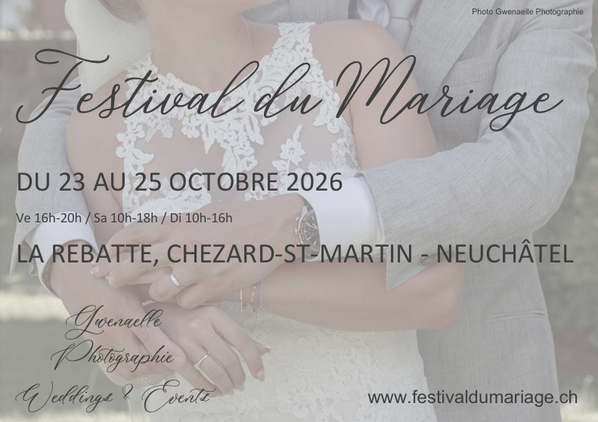 Festival du Mariage à Neuchâtel - 23, 24 et 25 Octobre 2026