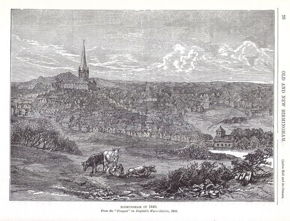 Birmingham 1640 (viewed from the south-east) from William Dugdale 1656 'Antiquities of Warwickshire' reproduced in Dent 1880 'Old & New Birmingham' courtesy of Sally Lloyd on flickr. For a link to her Parishmouse website see Acknowledgements.