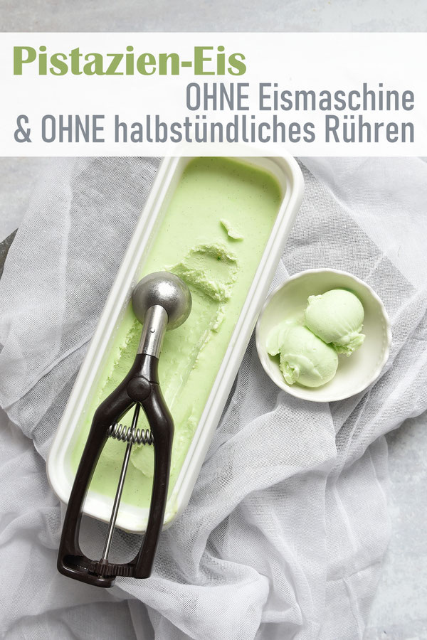 Pistazien Eis selbst gemacht - ohne Eismaschine und ohne Rühren, mit wenigen Zutaten einfach zu machen, Thermomix