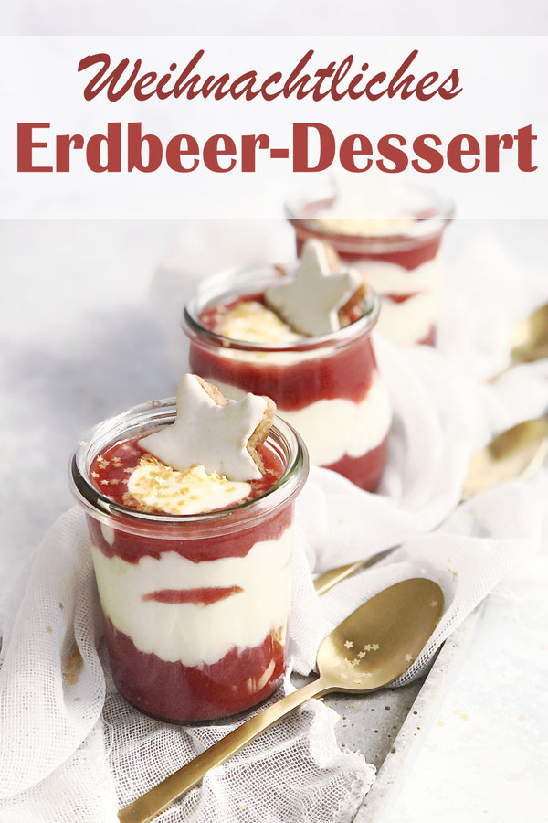 Weihnachtliches Erdbeer Dessert mit Sahne-Quark-Creme, Thermomix, vegan möglich, einfach & lecker