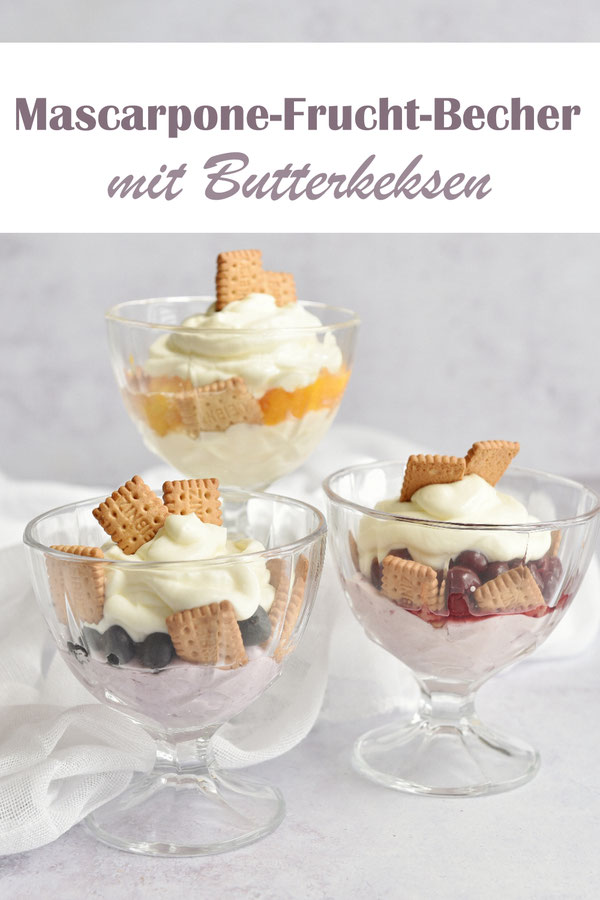 Mascarpone Frucht Becher mit Butterkeksen - Früchte nach Wahl, je nach Jahreszeit frisches Obst oder Obst aus dem Glas oder der Dose verwenden, Thermomix