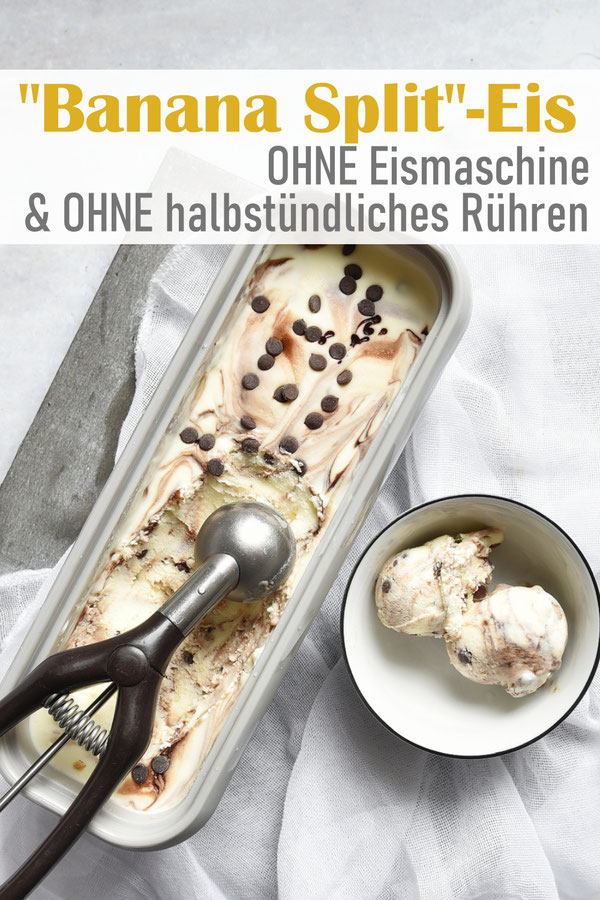 Banana Split Eis selbst gemacht - ohne Eismaschine und ohne Rühren, mit wenigen Zutaten einfach zu machen, Thermomix