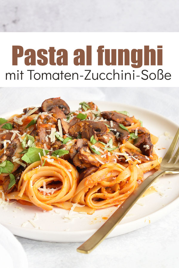 Pasta al funghi mit Tomaten Zucchini Soße, Resteverwertung von Zucchini und Tomaten, super aromatische Soße, einfach und lecker, Familienküche, Rezept für den Alltag