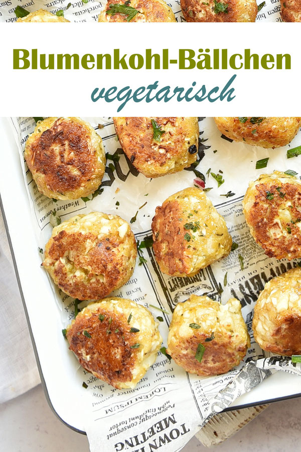 vegetarische Blumenkohlbällchen oder Frikadellen oder Bratlinge - mit vorgegartem Blumenkohl, Eiern, Käse, Paniermehl, in der Pfanne gebraten, schmeckt warm und kalt