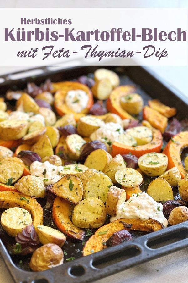 Herbstliches Kürbis Kartoffel Blech mit Feta Thymian Dip aus dem Thermomix, vegetarisch, Familienküche, einfach und schnell, lecker
