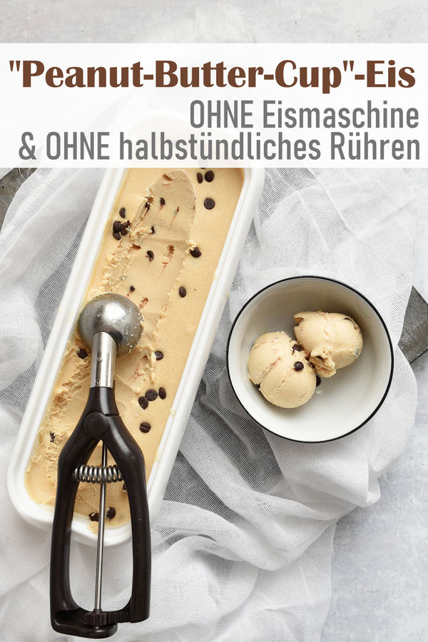 Peanut Butter Cup Eis - Erdnusseis mit Schokostücken, aus dem Thermomix ohne Eismaschine und ohne Rühren, mit wenigen Zutaten einfach zu machen