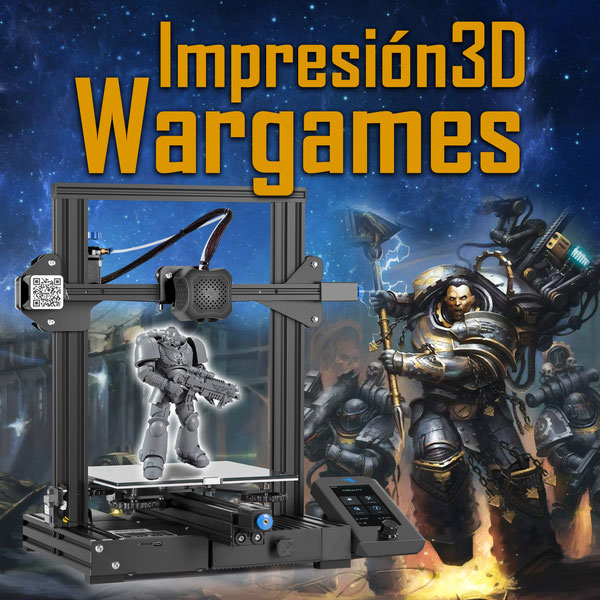 Impresión 3D y juegos de mesa (Wargames)