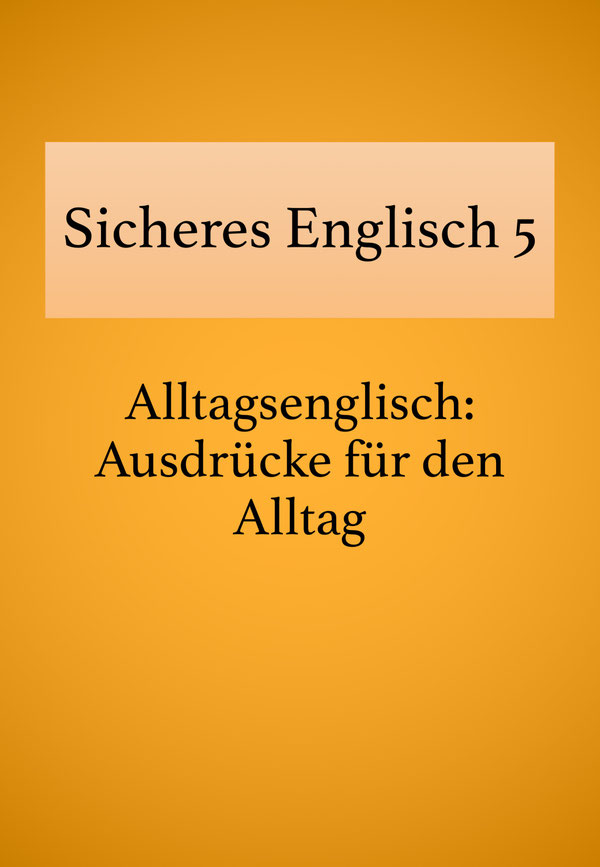 Lehrbuch Alltagsenglisch lernen Englisch lernen