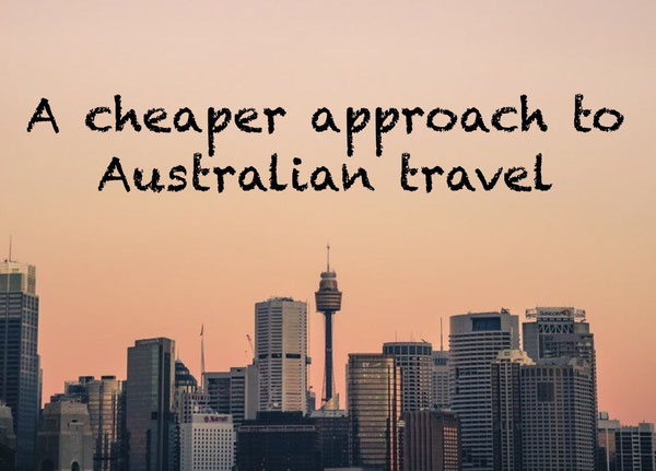 cheap way to travel, cheaper australian travel, cheap holiday, vanlife, travel for less, budget, spend less to live, save money on travel, travel forless,