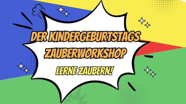 Zauberworkshop Kindergeburtstag NRW Zauberina Zaubern lernen