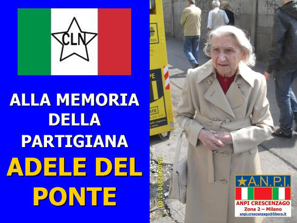 Alla memoria di Adele Del Ponte!