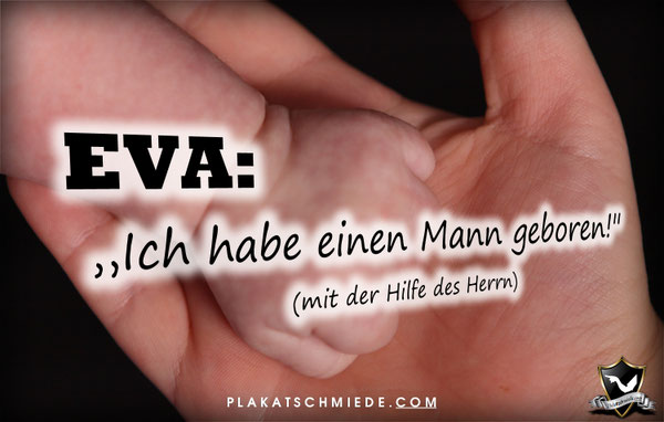 Eva: Ich habe einen Mann geboren, Blog, christlich, Bibel