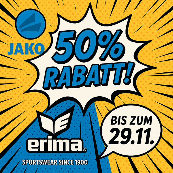 50% Rabatt auf alle JAKO & Erima Artikel im Laden!