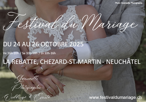 Festival du Mariage à Neuchâtel - 24, 25 et 26 Octobre 2025