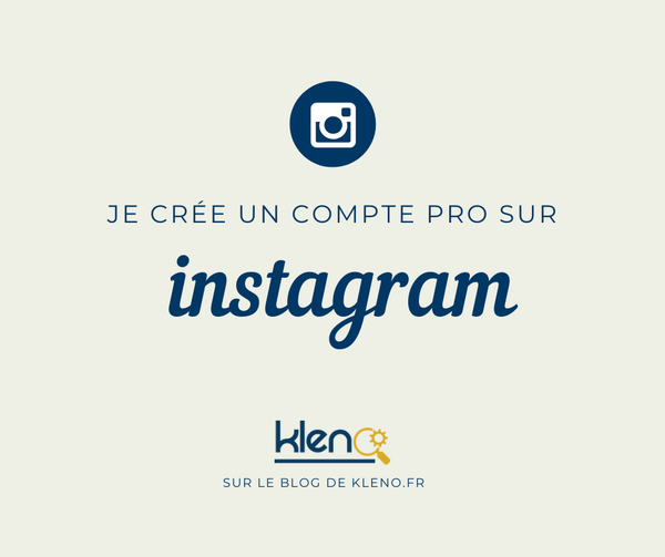 Créer un compte professionnel sur instagram