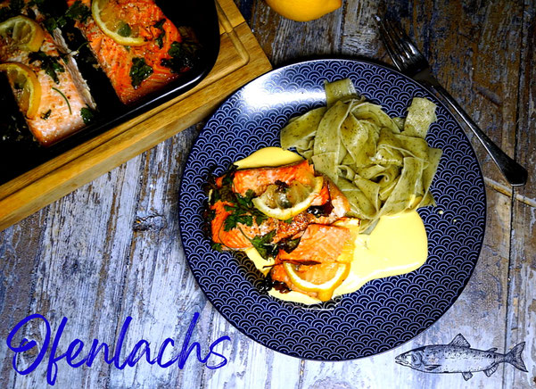 Lachs und Lachsforelle aus dem Backofen mit Zitrone und Petersilie, dazu Pasta und selbstgemachte Blitzhollandaise