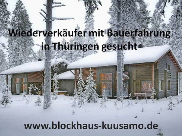 Kooperationspartner mit Montage als Wiederverkäufer von Wohnblockhäusern in Thüringen gesucht -  Jena - Gera - Weimar - Erfurt - Gotha - Hof - Coburg - Nordhausen - Naumburg - Sangerhausen - Ilmenau