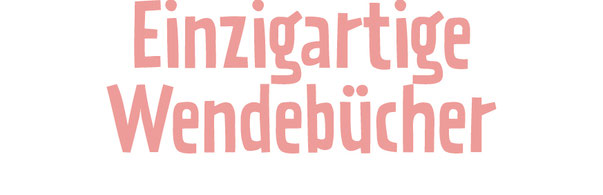 Einzigartige Wendebücher