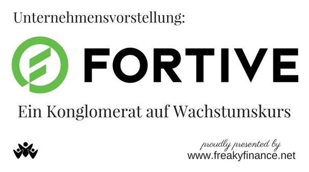 freaky finance, Fortive Logo, Aktie, Konglomerat