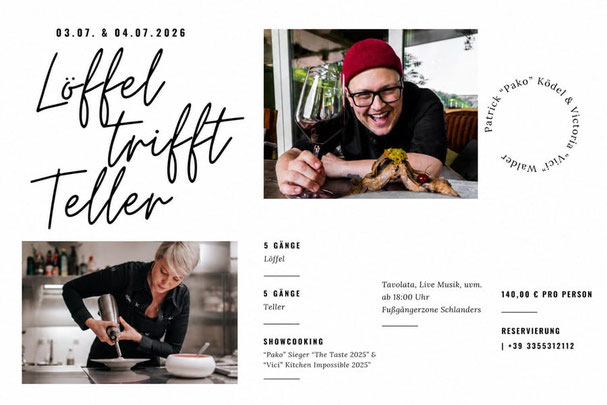 Speckeggele Schlanders – Event „Löffel trifft Teller“ mit Showcooking von Vici Walder & Pako Ködel, 10-Gänge-Menü, Tavolata und Genussabend im Vinschgau