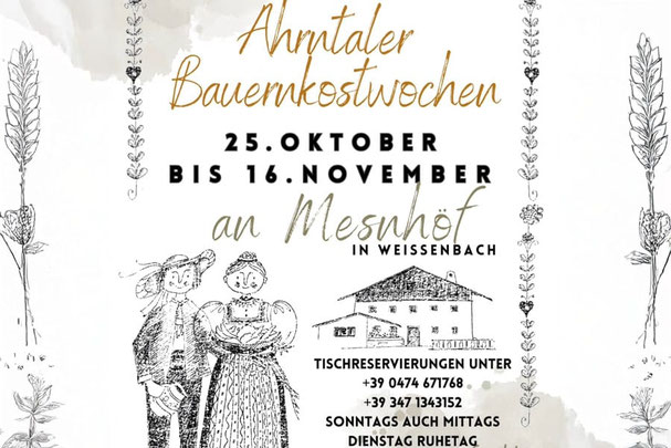 Manifesto delle settimane della cucina contadina della Valle Aurina al Mesnhöf Mountain Inn a Rio Bianco in Valle Aurina: cucina tradizionale da ottobre a novembre con specialità regionali.