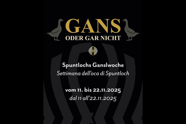 Spuntlochs Ganslwochen in Kaltern: „Gans oder gar nicht“ – Genusswochen vom 11. bis 22.11.2025 mit herbstlichen Gans-Gerichten im Restaurant Spuntloch.