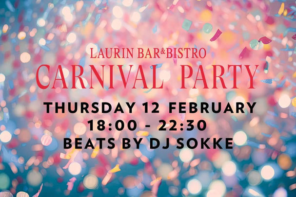 Poster zur Carnival Party in der Laurin Bar & Bistro Bozen: Musik, Faschingsfeier am Donnerstag von 18:00–22:30 mit Konfetti und Party-Stimmung.