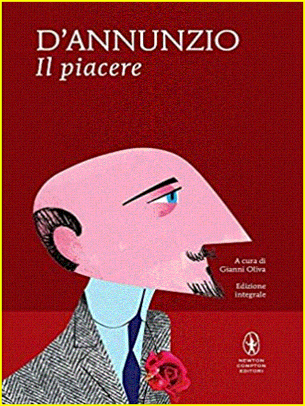 Gabriele D'Annunzio: Il Piacere, a cura di G. Oliva.