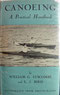 LUSCOMBE & BIRD  Canoeing, A Practical Handbook, Adam & Charles Black, 1948