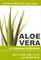 Aloe vera la plante du nouveau millénaire de Bill C. Coats