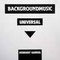 backgroundmusic universal